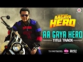 Aa Gaya Hero  Title 