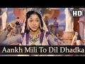 Aankh Mili To Dil Dhadka