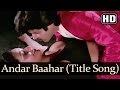 Andar Bahar Bahar Andar  Title 