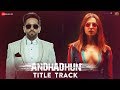 Andhadhun  Title 