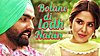 Bolane Di Lodd Nahin Lyrics