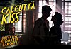 Calcutta Kiss Lyrics