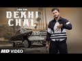 Dekhi Chal Title