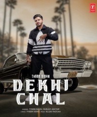 Dekhi Chal Title Lyrics