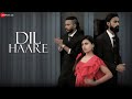 Dil Haare Lyrics Lyrics