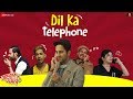 Dil Ka Telephone