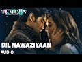 Dil Nawaziyaan