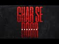 Ghar Se Door Lyrics Lyrics