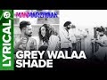 Grey Walaa Shade