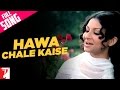 Hawa Chale Kaise