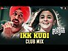 Ikk Kudi (Club MIx) Lyrics