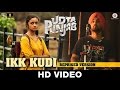 Ikk Kudi  Reprised Version 