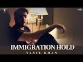 Immigration Hold Lyrics Lyrics