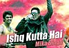 Ishq Kutta Hai Lyrics
