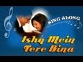 Ishq Main Tere Bina