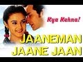 Jaaneman Jaane Jaan