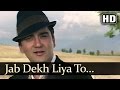 Jab Dekh Liya