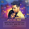 Jo Tu Na Mila Lyrics