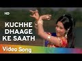 Kachche Dhaage Ke Saath