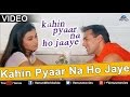 Kahin Pyaar Na Ho Jaaye  Title 