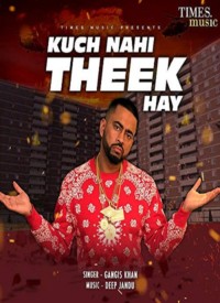 Kuch Nahi Theek Hay  Title  Lyrics