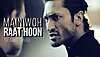 Main Woh Raat Hoon Lyrics