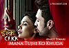 Mana Tujhi Ko Khuda Lyrics