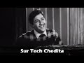 Sur Tech Chhedita 