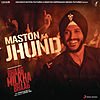 Maston Ka Jhund Lyrics