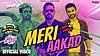 Meri Aakad Lyrics