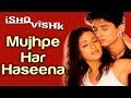 Mujhpe Har Haseena