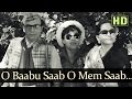 O Babu Saab O Mem Saab