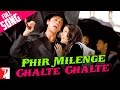 Phir Milenge Chalte Chalte