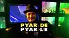 Pyar De Pyar Le Lyrics