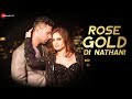 Rose Gold Di Nathani  Title  Lyrics Lyrics