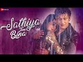 Sathiya Tere Bina Lyrics Lyrics