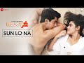 Sun Lo Na Lyrics Lyrics