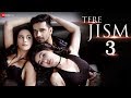 Tere Jism 3  Title 