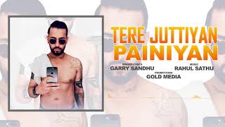 Tere Juttiyan Painiyan Lyrics