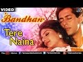 Tere Naina Mere Naino Ki