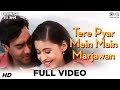 Tere Pyar Mein Main