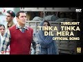 Tinka Tinka Dil Mera