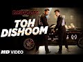 Toh Dishoom