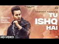 Tu Ishq Hai Lyrics Lyrics