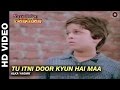 Tu Itni Door Kyun Hai