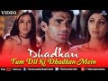 Tum Dil Ki Dhadkan Mein