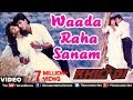 Wada Raha Sanam