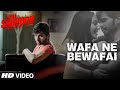 Wafa Ne Bewafai