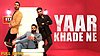 Yaar Khade Ne Lyrics