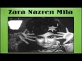 Zara Nazre Mila